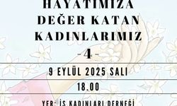 “Hayatımıza Değer Katan Kadınlarımız ” serisinin dördüncü kitabının tanıtımı yapılacak