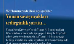 YUNAN UÇAKLARI TEDİRGİNLİK YARATTI