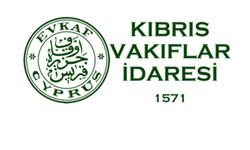 Kıbrıs Vakıflar İdaresi: 'Süreçlerimizi şeffaflık, hukuk ve kamu yararı ilkeleriyle yürütmeyi sürdüreceğiz'