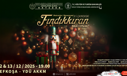 'Fındıkkıran balesi' Lefkoşa'da sanatseverlerle buluşuyor