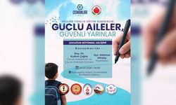 'Güçlü Aileler, Güvenli Yarınlar' seminerleri devam ediyor