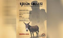 Baraka Tiyatro Ekibi'nden 'Eşeğin Gölgesi': İlk temsil 2 Mayıs'ta