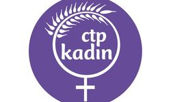 CTP Kadın Örgütü: 'Şiddetin normalleştiği bir toplumda ne huzurdan ne de toplumsal barıştan söz edilebilir'