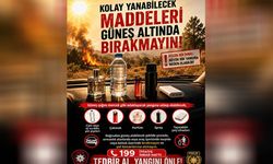 Polis uyardı: 'Şişe, çakmak, parfüm gibi yangın riski taşıyan maddeleri güneşte bırakmayın'
