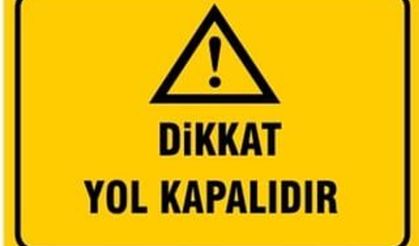 Karaağaç-Alevkayası ile Esentepe-Alevkayası yolu pazar günü trafiğe kapalı olacak