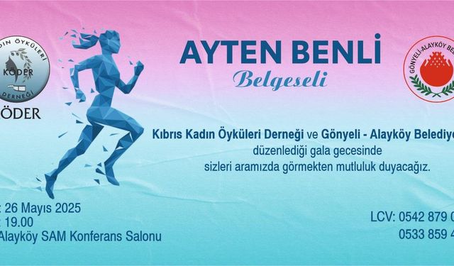 Ayten Benli Belgeseli,  Alayköy SAM Konferans Salonu’nda gösterilecek