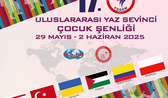 FOGEM “17. Uluslararası Yaz Sevinci Çocuk Şenliği” perşembe günü başlıyor