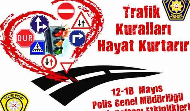 Polis Genel Müdürlüğü trafik haftasında etkinlikler düzenliyor