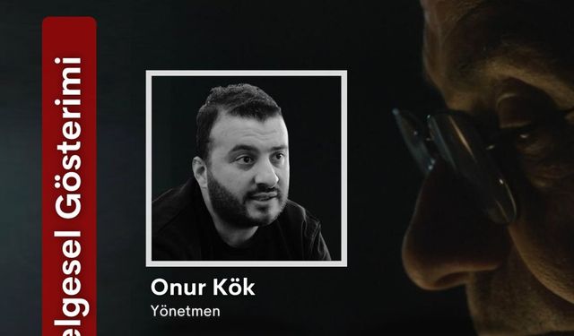 Turgut Onbaşı belgeseli gösterilecek