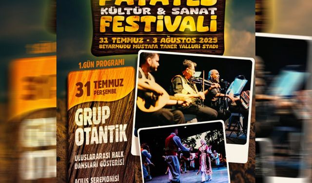 Beyarmudu Patates ve Halk Dansları Festivali 31 Temmuz'da başlıyor