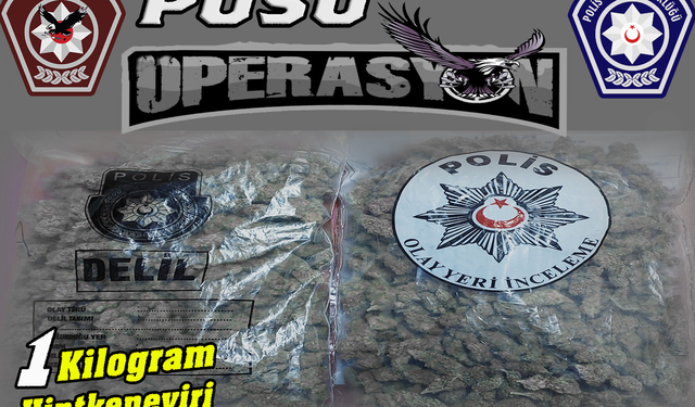 Pusu Operasyonu’nda bir kilo uyuşturucu ele geçirildi