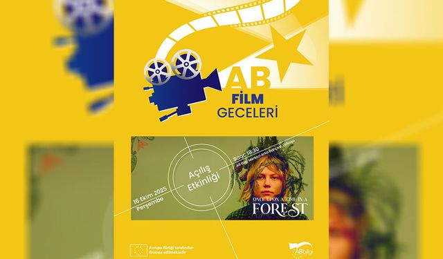 AB Film Geceleri 'Once Upon a Time in a Forest' belgeseli ile başlıyor
