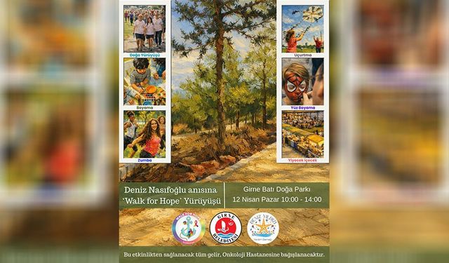 Onkoloji hastalarına destek için 'Walk for Hope' yürüyüşü düzenlenecek