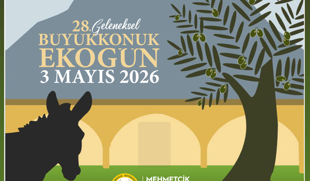 28. Geleneksel Eko Günü 3 Mayıs'ta Büyükkonuk'ta düzenleniyor