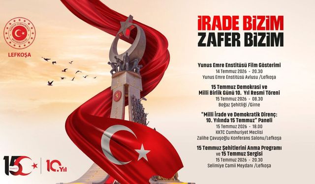 15 Temmuz Demokrasi ve Milli Birlik Günü'nün 10. yılı... Lefkoşa'da bir dizi etkinlik düzenlenecek