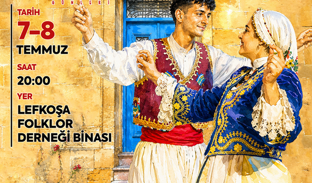 Lefkoşa Folklor Derneği 26. Kültür ve Sanat Günleri salı akşamı başlıyor