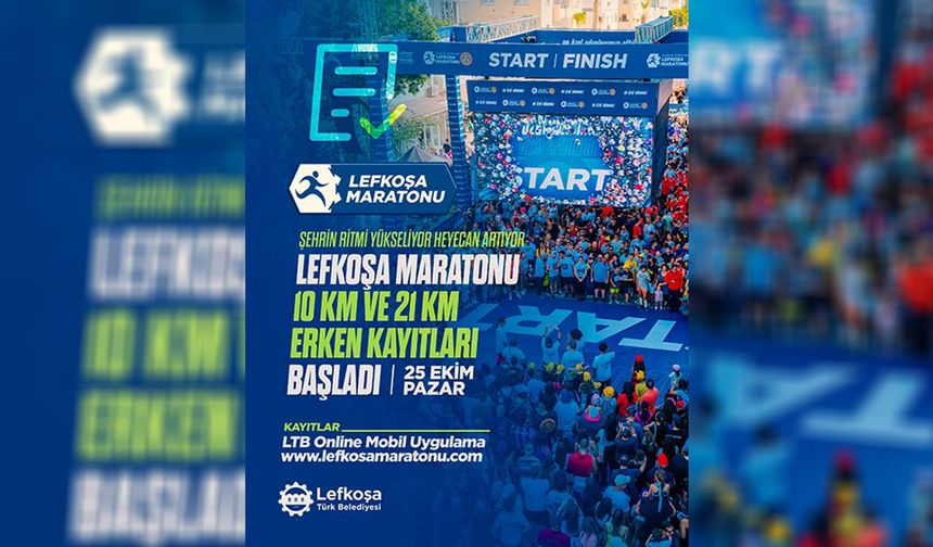 Lefkoşa Maratonu 10 ve 21 kilometre koşularına erken kayıtlar başladı