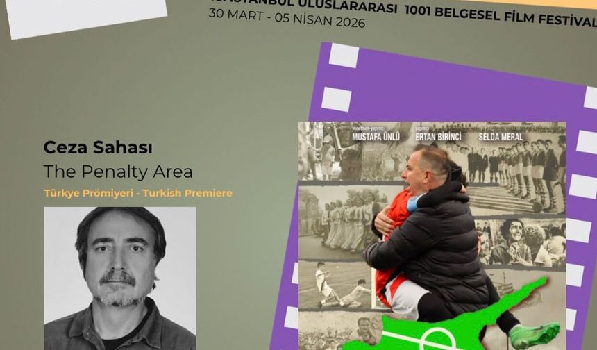 'Ceza Sahası' belgeseli İstanbul'da izleyiciyle buluşuyor