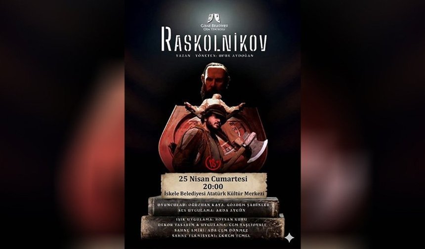 'Raskolnikov' İskele'de tiyatroseverlerle buluşuyor
