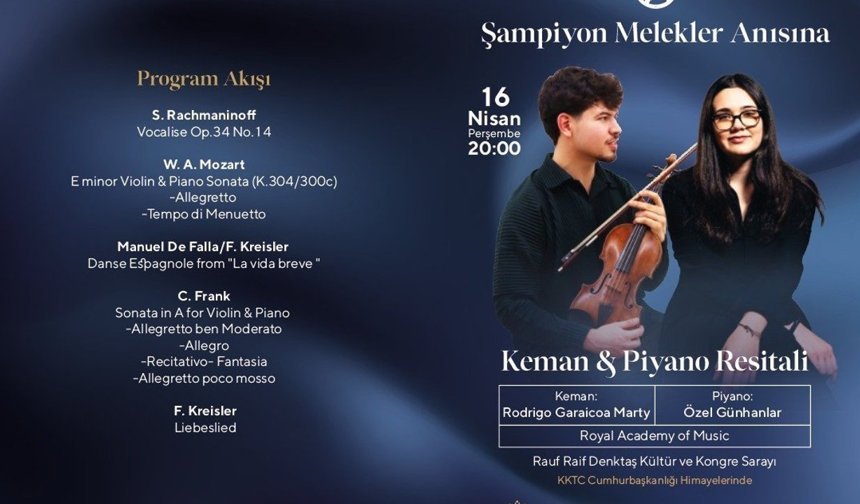 Şampiyon Melekler anısına keman ve piyano resitali düzenleniyor