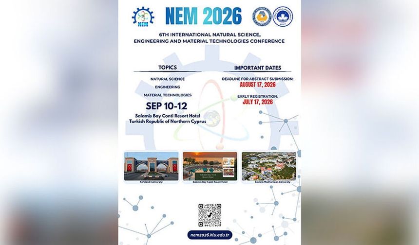 Bilim dünyası, DAÜ işbirliğinde NEM2026 için Kuzey Kıbrıs'ta buluşuyor