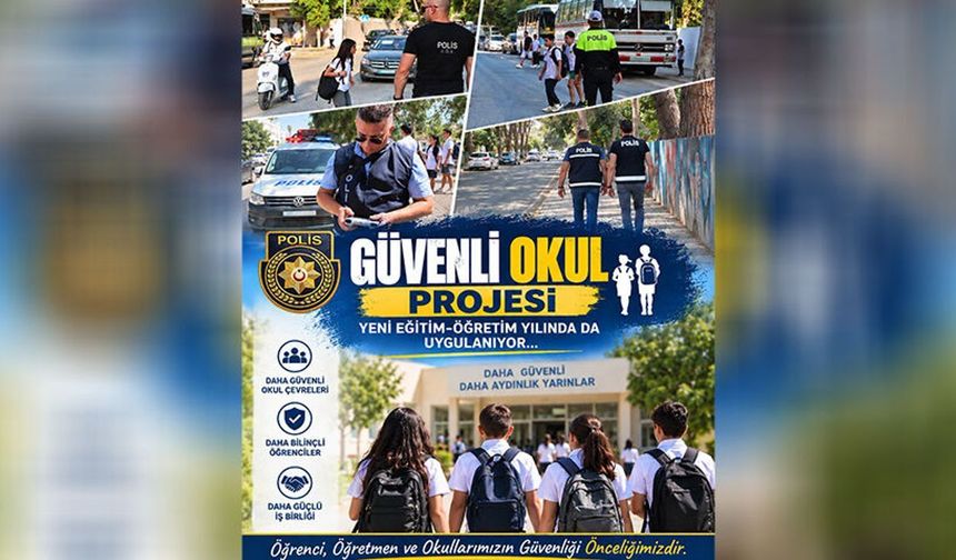 Güvenli Okul Projesi yeni eğitim yılında da devam ediyor