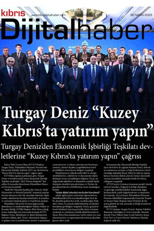 30 Nisan 2025 KKTC-TC Gazete Manşetleri